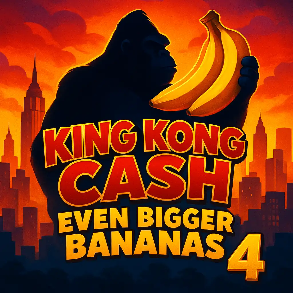 King Kong Cash Even Bigger Bananas 4 slot game